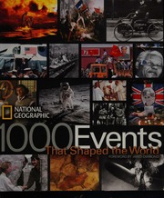1000 Events That Shaped The World 1st Trade Ed Otoole Dan National Geographic Society Us