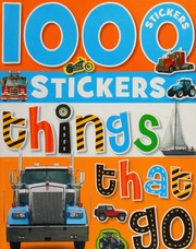 1000 Stickers Things That Go Tim Bugbird