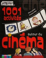 1001 Activités Autour Du Cinéma Pierre Lecarme Annabelle Mège