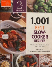 1001 Best Slowcooker Recipes The Only Slowcooker Cookbook Youll Ever Need Sue Spitler