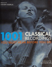 1001 Classical Recordings You Must Hear Before You Die Matthew Rye