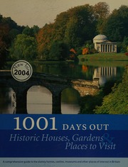 1001 Days Out Houses Gardens Places To Visit Unknown