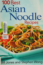 100 Best Asian Noodle Recipes Jones W A William Allen 1959