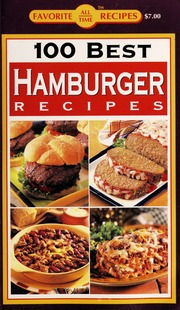 100 Best Hamburger Recipes Favorite All Time Recipes