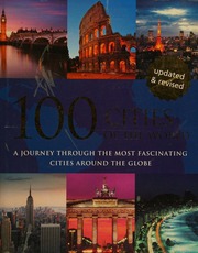 100 Cities Of The World A Journey Through The Most Fascinating Cities Around The Globe Parragon Books