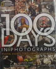 100 Days In Photographs Pivotal Events That Changed The World Yapp