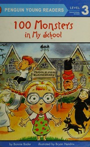 100 Monsters In My School Bader Bonnie 1961 Hendrix Bryan Illustrator