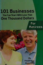 101 Businesses You Can Start With Less Than One Thousand Dollars For Retirees Shepherd