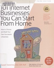101 Internet Businesses You Can Start From Home 3rd Ed Susan Sweeney