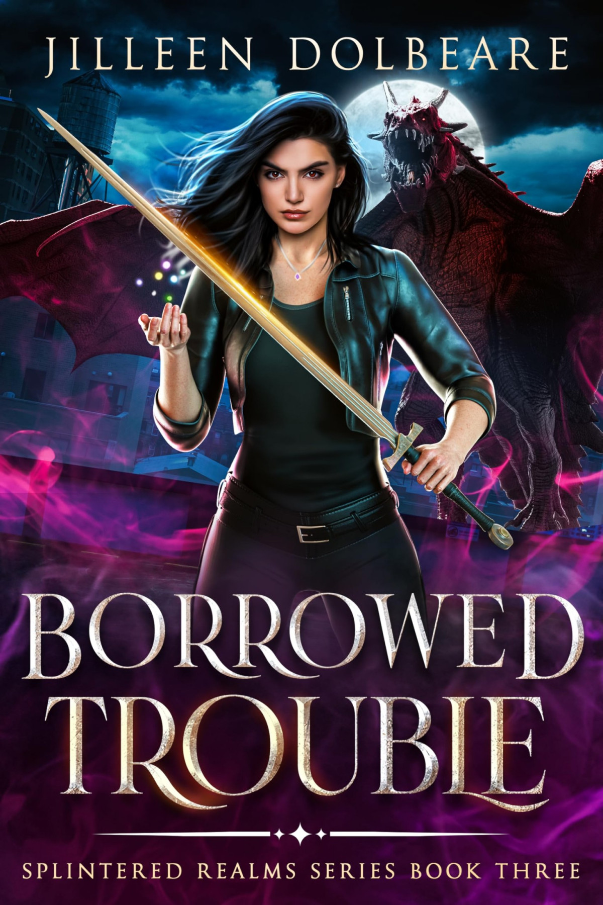 Borrowed Trouble A Paranormal Womens Fiction Urban Fantasy Splintered Realms Book 3 Jilleen Dolbeare
