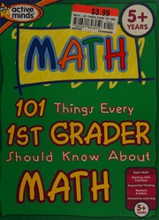 101 Things Every 1st Grader Should Know About Math Hall Peg Stull