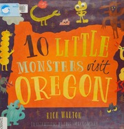 10 Little Monsters Visit Oregon Walton Rick Author Smiley Jess Smart