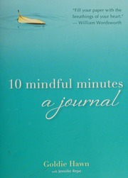 10 Mindful Minutes A Journal Hawn Goldie Repo Jennifer