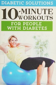 10minute Workouts For People With Diabetes Publications International
