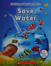 10 Things You Can Do To Save Water Mason Jenny Childrens Author