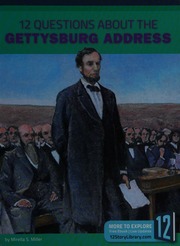 12 Questions About The Gettysburg Address Miller Mirella S Author