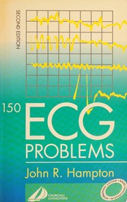 150 Ecg Problems Hampton John R Hampton John R 100 Ecg Problems