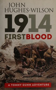 1914 First Blood Hugheswilson John Author