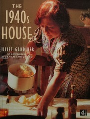 The 1940s House Gardiner Juliet