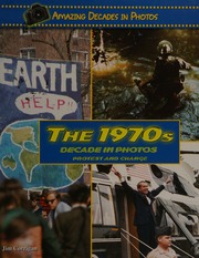 The 1970s Decade In Photos Protest And Change Corrigan Jim