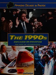 The 1990s Decade In Photos The Rise Of Technology Corrigan