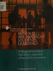 The 2001 Brown Center Report On American Education How Well Are American Students Learning With Special Sections On High School Culture And Urban School Achievement Brown Center On Education Policy Washington