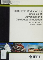 2010 Ieee Workshop On Principles Of Advanced And Distributed Simulation 1719 May 2010 Atlanta Georgia Workshop On Principles Of Advanced And Distributed Simulation 24th 2010 Atlanta