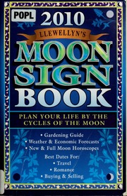 2010 Llewellyns Moon Sign Book Plan Your Life By The Cycles Of The Moon Llewellyn
