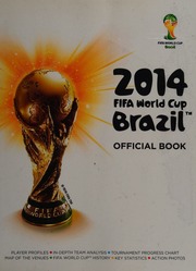 2014 Fifa World Cup Brazil Official Book Mcdermott Andrew Editor Federation Internationale De Football Association