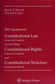2015 Case Supplement Constitutional Law Cases In Context Second Edition Constitutional Rights Cases In Context Constitutional Structure Cases In Context Barnett