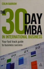 The 30 Day Mba In International Business Your Fast Track Guide To Business Success 1st Ed Barrow