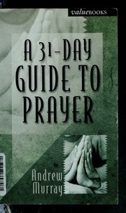 31 Day Guide To Prayer Murray Andrew