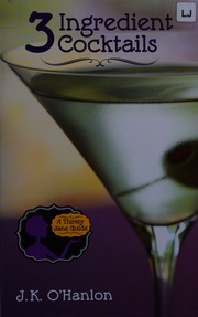 3 Ingredient Cocktails J K Ohanlon First Edition Ohanlon
