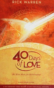 40 Days Of Love We Were Made For Relationships Warren Rick