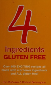 4 Ingredients Gluten Free Mccosker Kim Bermingham Rachael