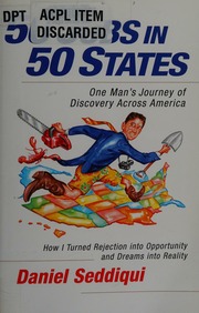 50 Jobs In 50 States One Mans Journey Of Discovery Across America Seddiqui