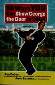 50 Ways You Can Show George The Door In 2004 Cohen Ben Ben R