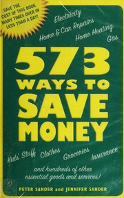 573 Ways To Save Money Save The Cost Of This Book Many Times Over In Less Than A Day Sander