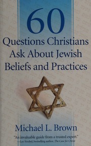 60 Questions Christians Ask About Jewish Beliefs And Practices Brown