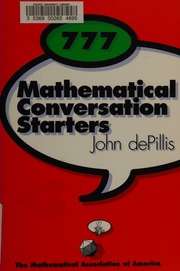 777 Mathematical Conversation Starters De Pillis John