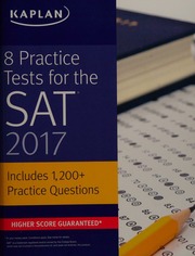 8 Practice Tests For The Sat 2017 Kaplan Test Prep And Admissions