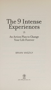 The 9 Intense Experiences An Action Plan To Change Your Life Forever Vaszily