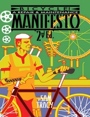 Bicycle A Repair Maintenance Manifesto Tracy Sam