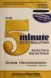 The 5minute Debt Solution Get Out Of Debt Stay Out Forever Hendrickson