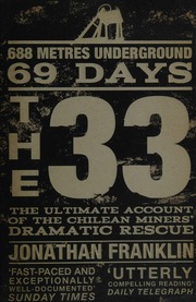 The 33 The Ultimate Account Of The Chilean Miners Dramatic Rescue Franklin