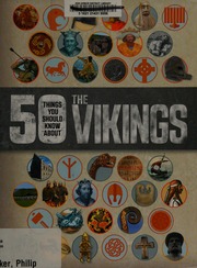 50 Things You Should Know About The Vikings Parker Philip 1965