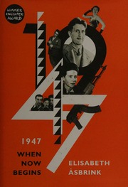 1947 When Now Begins Asbrink Elisabeth Author Graham Fiona Translator Of Swedish