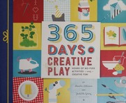 365 Days Of Creative Play Hours Of Nofuss Activitiesandcreative Fun 5th Edition Ellison