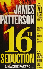 16th Seduction Patterson James 1947 Author Paetro Maxine Author