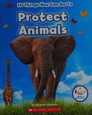 10 Things You Can Do To Protect Animals Weitzman Elizabeth Author